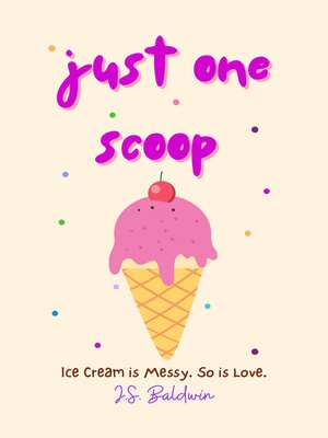 cover image of Just One Scoop